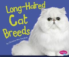 Long-Haired Cat Breeds 1515709590 Book Cover