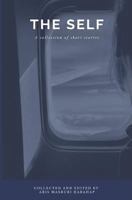 The Self: A collection of short stories 1798891794 Book Cover