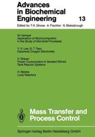 Advances in Biochemical Engineering, Volume 13: Mass Transfer and Process Control 3662154404 Book Cover