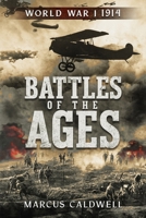 Battles of the Ages: World War I 1914 B0CQ71QZNP Book Cover