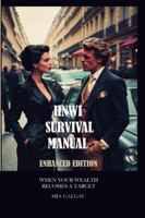 High Net Worth Individuals Survival Manual Enhanced Edition (Taxhells Strategic) B0G4FS4ZSM Book Cover