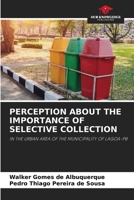 Perception about the Importance of Selective Collection 6204103385 Book Cover