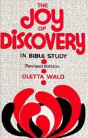 The Joy of Discovery in Bible Study 0806615133 Book Cover