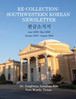 Re-Collection: Southwestern Korean Newsletter 191542450X Book Cover