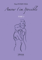 Amour (im)possible - Tome 2 B0FHVJ7WXY Book Cover