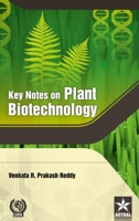 Key Notes on Plant Biotechnology 9386071320 Book Cover