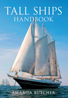 Tall Ships Handbook 1445618893 Book Cover