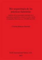 Bio-Arqueologia de las Practicas Funerarias: Analisis de la Comunidad Enterrada en el Cementerio Prehistorico de la Cova des Carritx (Ciutadella, Menorca), CA. 1450 - 800 Cal Ane 1841715298 Book Cover