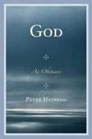 God: An Obituary 076184712X Book Cover