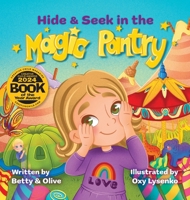 Hide & Seek in the Magic Pantry 1955656622 Book Cover