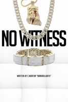 No Witnesses 1792383924 Book Cover