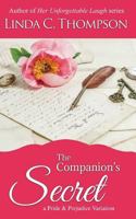 The Companion's Secret: A Pride and Prejudice Variation 1517518784 Book Cover