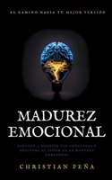 Madurez Emocional (Despertar del Engaño) (Spanish Edition) B0CV3PZV1D Book Cover
