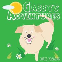 Gabby's Adventures 1547285060 Book Cover