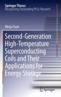 Second-Generation High-Temperature Superconducting Coils and Their Applications for Energy Storage 0857297414 Book Cover