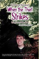 When the Thief Strikes 1450024386 Book Cover