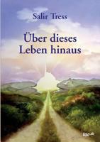 Uber Dieses Leben Hinaus 395529112X Book Cover