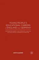 Young People's Educational Careers in England and Germany: Integrating Survey and Interview Analysis via Qualitative Comparative Analysis 1349470163 Book Cover