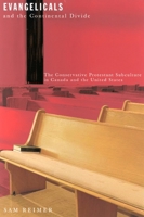 Evangelicals and the Continental Divide: The Conservative Protestant Subculture in Canada and the United States 0773526242 Book Cover