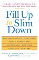Fill Up to Slim Down 1583332138 Book Cover