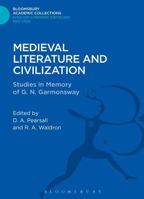 Medieval Literature and Civilization: Studies in Memory of G. N. Garmonsway 1472513991 Book Cover