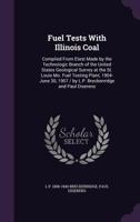 Fuel Tests With Illinois Coal 1166562808 Book Cover