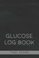 Glucose Log Book: Daily Tracking for Two Years, Chalk Cover 1080257780 Book Cover