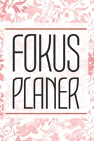 Fokusplaner: Ihr Fokusplaner für Motivation, Erfolg und Disziplin, Ziele erreichen mit diesem Fokusplaner, To-Do Kalender für 2020 (German Edition) 1654969192 Book Cover