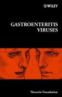 Gastroenteritis Viruses - No. 238 0471496634 Book Cover