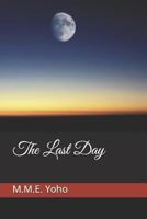 The Last Day 179693092X Book Cover