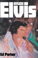 Inside Elvis 1470123185 Book Cover