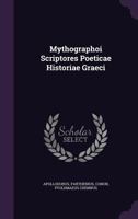Mythographoi Scriptores Poeticae Historiae Graeci 135873478X Book Cover