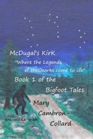 McDugal's Kirk: Book 1 of the Bigfoot Tales 1548258822 Book Cover