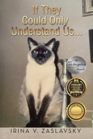 If They Could Only Understand Us... 1728320828 Book Cover