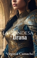 La condesa tirana (Dinastía Albermale) (Spanish Edition) B0FD9WRBF5 Book Cover