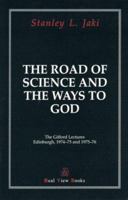 The Road of Science and the Ways to God 0226391442 Book Cover