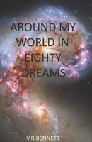 Around the World in Eighty Dreams (Around my world in eighty dreams) B0DK27V4KF Book Cover