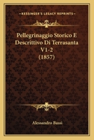 Pellegrinaggio Storico E Descrittivo Di Terrasanta V1-2 (1857) 1167729331 Book Cover