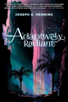 Adaptively Radiant 173306172X Book Cover