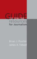 Guide to Online Resources for Journalism 0495095761 Book Cover