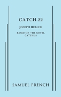 Catch-22: A Dramatization 0573606854 Book Cover