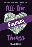 All the Forever Things 0807525324 Book Cover