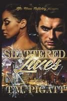 Shattered Lives 1721774718 Book Cover