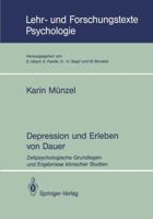 Depression Und Erleben Von Dauer: Zeitpsychologische Grundlagen Und Ergebnisse Klinischer Studien 354056795X Book Cover