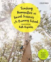 Teaching Humanities and Social Sciences in the Primary School 0190311363 Book Cover