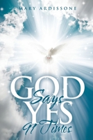 God Says Yes 91 Times 1838393803 Book Cover