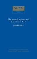 Marmontel, Voltaire and the 'Blisaire' Affair 0729400271 Book Cover