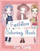 Fashion Coloring Book For girls: Contains Various Fashion Style Relaxing antistress and to improve your pencil grip, coloring book for kids & toddlers Girls, Fun, ... book for kids ages 2-4 4-8 B08HBKQ368 Book Cover