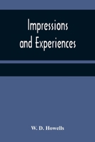 Impressions and experiences 9356311625 Book Cover