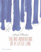 The Big Adventure of a Little Line 0500650586 Book Cover